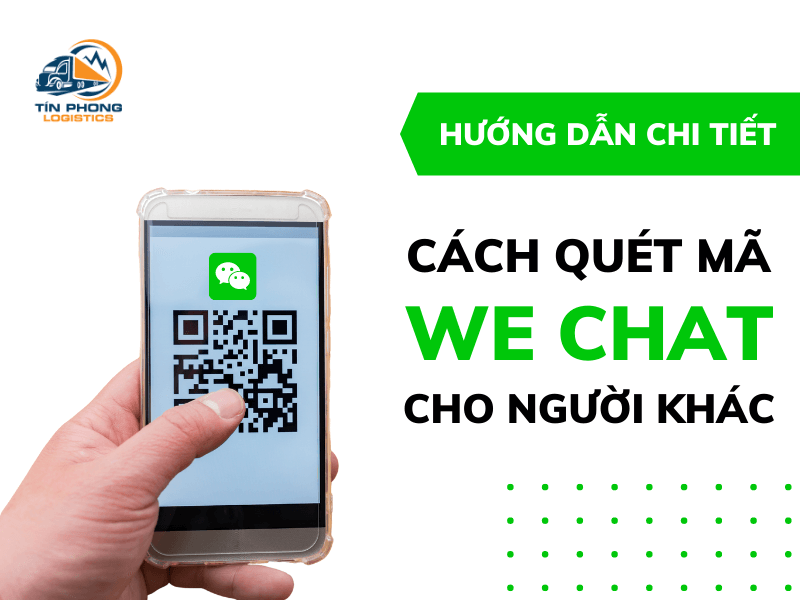 [Hướng dẫn] Cách quét mã WeChat cho người khác đơn giản 2024