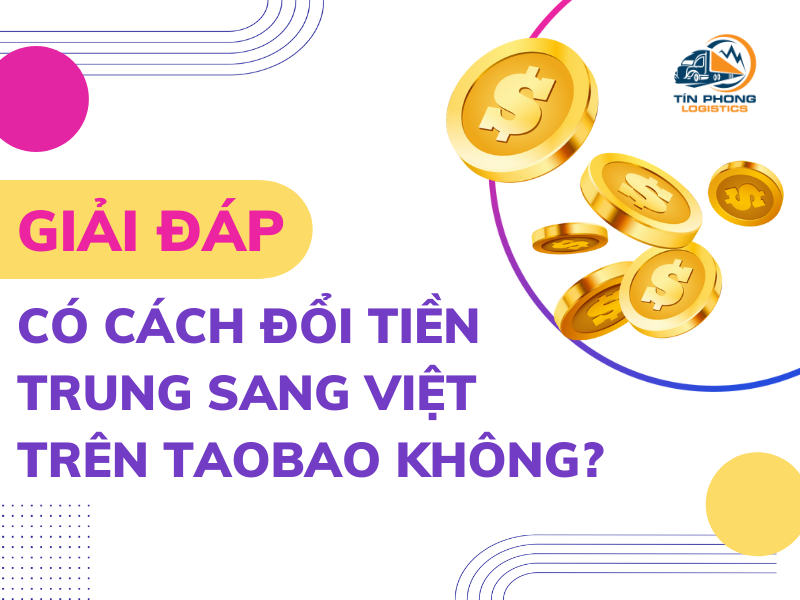 Hướng dẫn cách đổi tiền Trung sang Việt trên Taobao