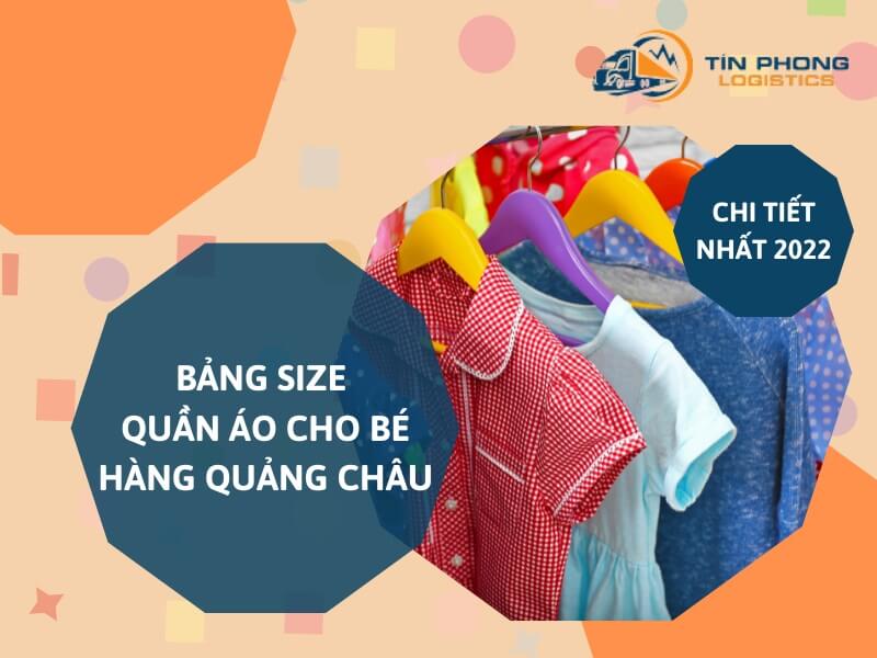 Bảng size quần áo cho bé hàng Quảng Châu chính xác 2023