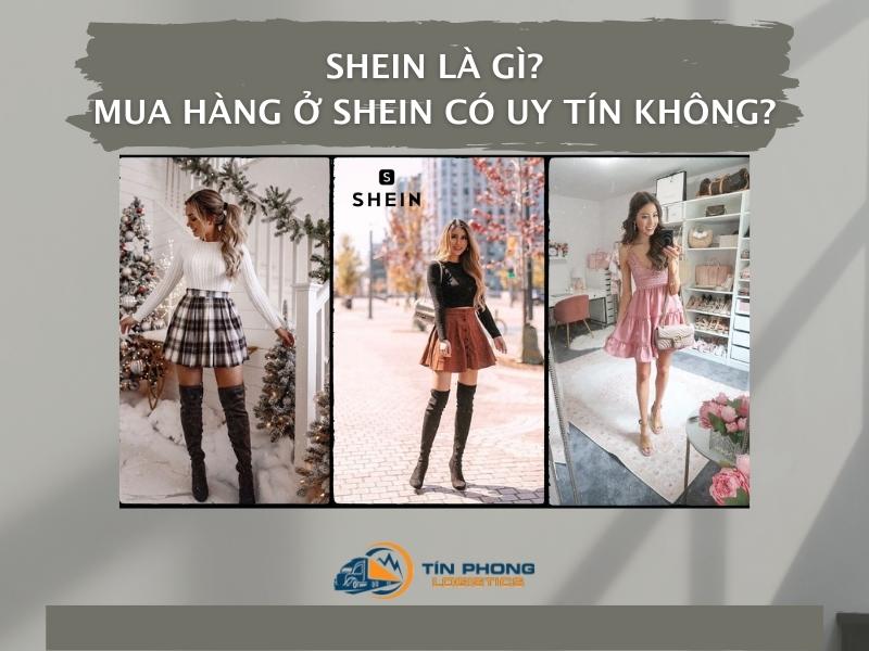 Shein: Công ty thời trang trực tuyến mới nổi đến từ Trung Quốc