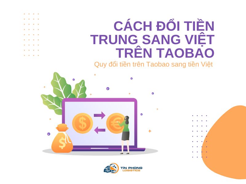 Hướng dẫn cách quy đổi tiền trên Taobao sang tiền Việt